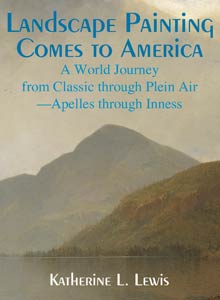cover art of Katherine L. Lewis' Landscape Painting Comes to America
