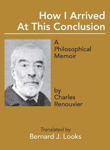 cover art of Charles Renouvier's How I Arrived at This Conclusion