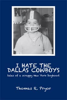 cover art of Thomas R. Pryor's I Hate The Dallas Cowboys