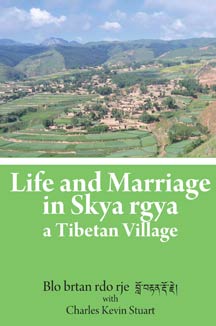 cover art of Life and Marriage in Skya rgya: A Tibetan Village